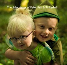 The Adventures of Peter Pan & Tinkerbell book cover