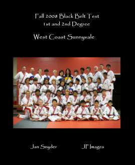 Fall 2008 Black Belt Test 1st and 2nd Degree book cover