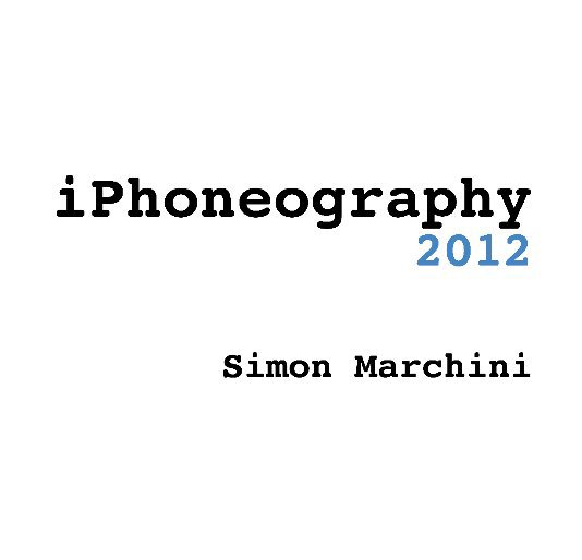 Ver iPhoneography 2012 por Guthlac