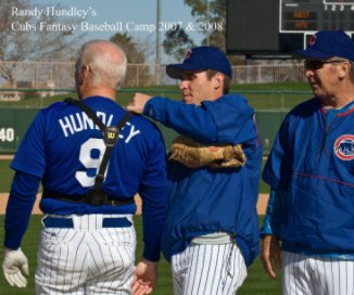 Randy Hundley's Cubs Fantasy Camp "The Coaches" 2007 - 08 book cover