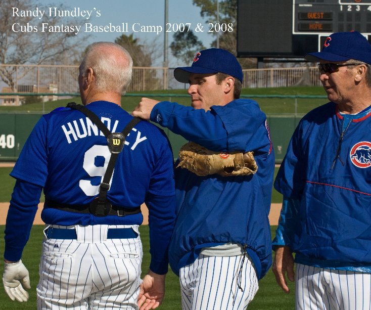 View Randy Hundley's Cubs Fantasy Camp "The Coaches" 2007 - 08 by Ken Carl