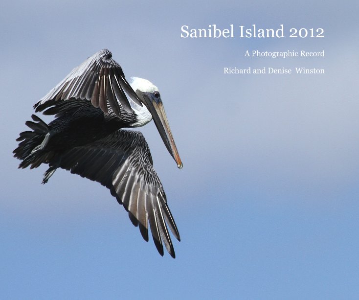 Ver Sanibel Island 2012 por Richard and Denise Winston