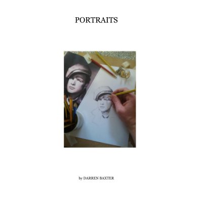 PORTRAITS by DARREN BAXTER book cover