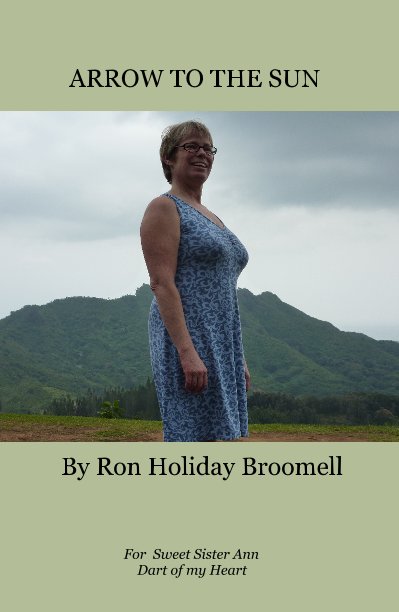 View ARROW TO THE SUN by Ron Holiday Broomell