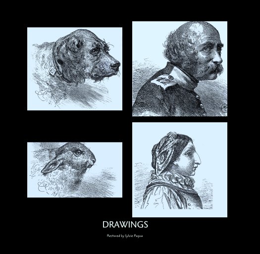 View DRAWINGS by Restored by Sylvie Pagna