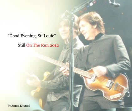Paul McCartney: "Good Evening, St. Louie" book cover