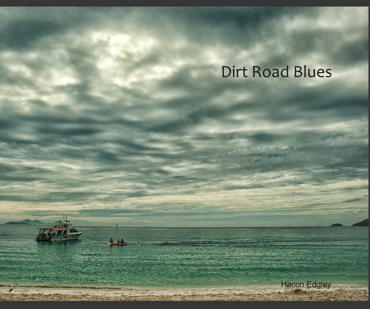View Dirt Road Blues by Hacon Edgley