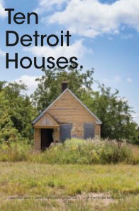 Ten Detroit Houses–It's Lighter Than You Think book cover