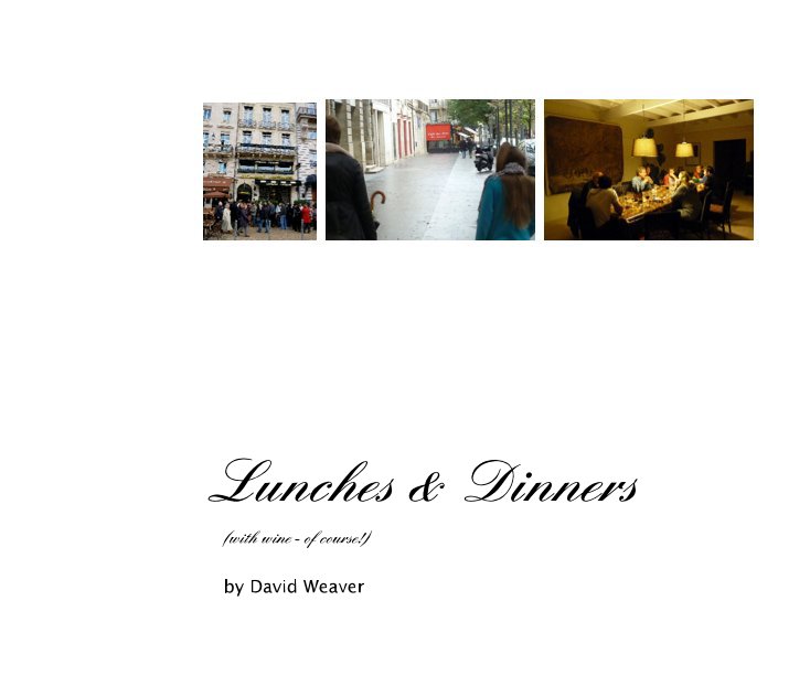 Visualizza Lunches & Dinners di David Weaver