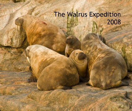 The Walrus Expedition 2008 book cover