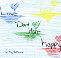 Love, Don't Hate, Be Happy book cover