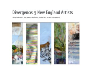 Divergence: 5 New England Artists book cover