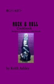 Outlaw's Rock & Roll Cookbook Recipes to enjoy & try with friends book cover