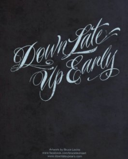Down Late Up Early book cover