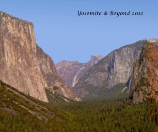 Yosemite and Beyond 2012 book cover