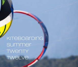 kiteboarding summer twenty twelve book cover