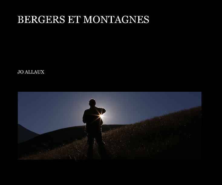 View BERGERS ET MONTAGNES by JO ALLAUX