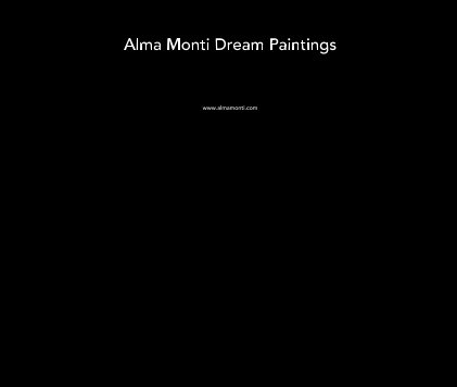 Alma Monti Dream Paintings book cover
