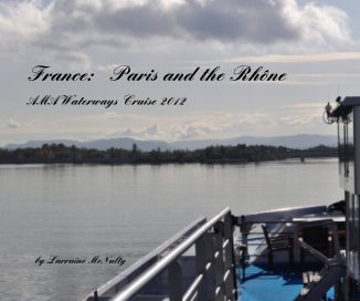 France: Paris and the Rhône book cover