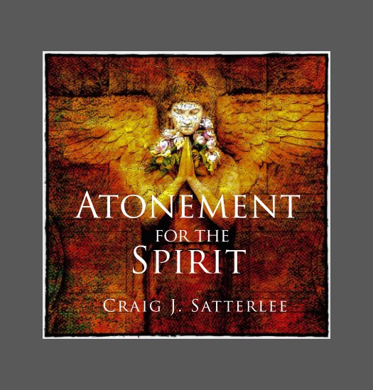 Visualizza Atonement for the Spirit di Craig J. Satterlee