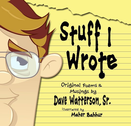 View Stuff I Wrote by Dave Watterson, Sr.