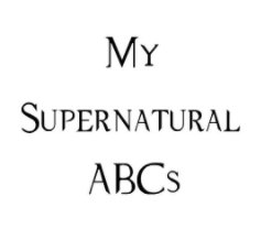 My Supernatural ABCs book cover