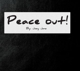 Peace out! book cover
