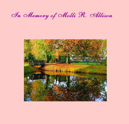 Ver In Memory of Molli R. Allison por Calledonia