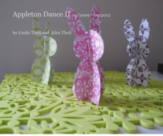 Appleton Dance II 09/2009 - 09/2012 book cover