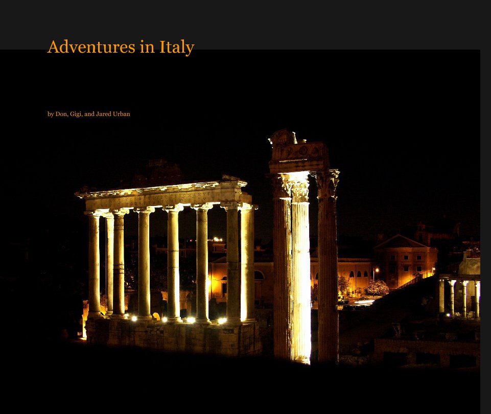 View Adventures in Italy by Don, Gigi, and Jared Urban