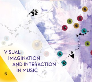 Visual Imagination and Interaction in Music book cover