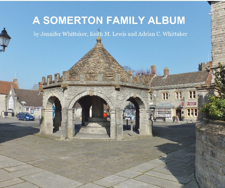 View A SOMERTON FAMILY ALBUM by Arlesey