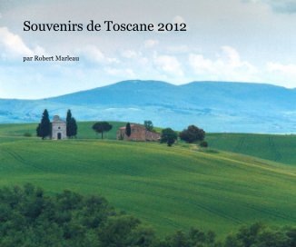 Souvenirs de Toscane 2012 book cover