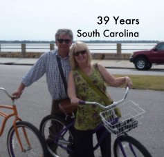 39 Years South Carolina book cover