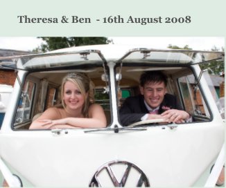 Theresa & Ben - 16th August 2008 book cover
