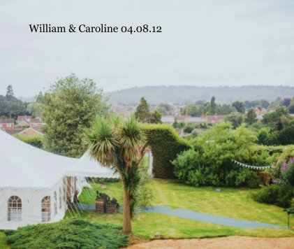 William & Caroline 04.08.12 book cover