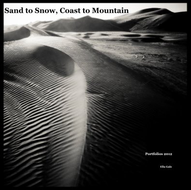 Sand to Snow, Coast to Mountain book cover