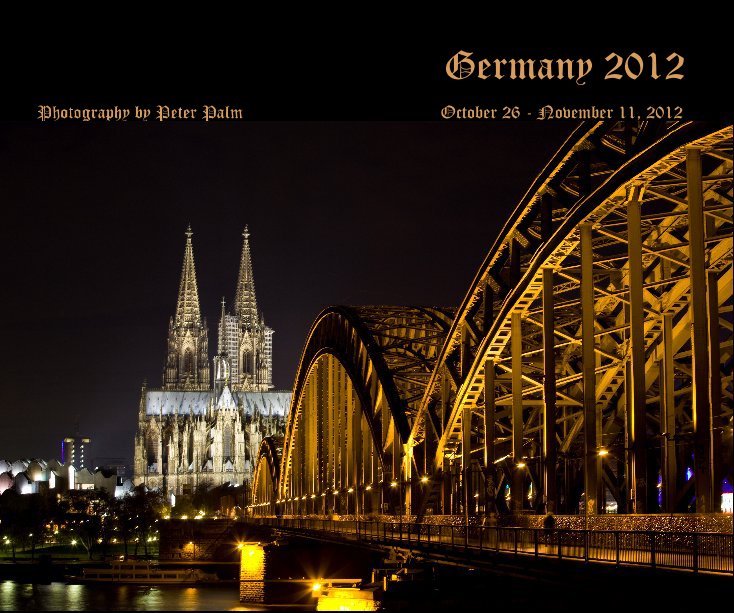Ver Germany 2012 Photography by Peter Palm October 26 - November 11, 2012 por Peter Palm
