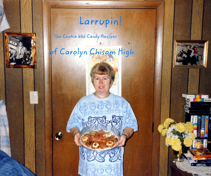 Ver Larrupin! por of Carolyn Chisom High