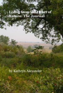 Living from the Heart of Nature: The Journal book cover