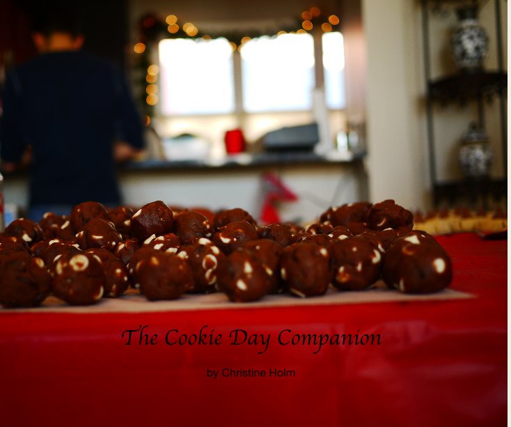 View The Cookie Day Companion by Christine Holm