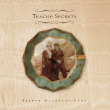 Teacup Secrets (Soft Cover) book cover