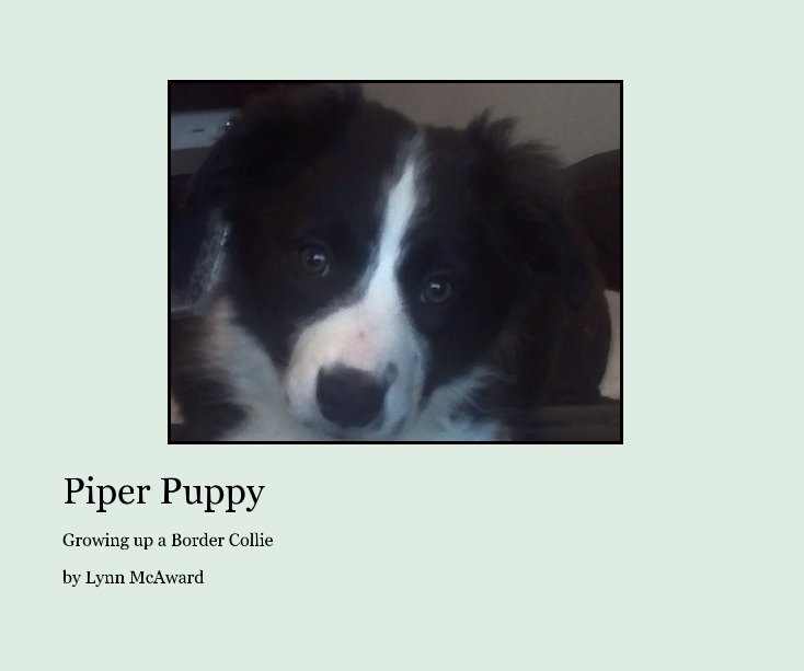View Piper Puppy by Lynn McAward