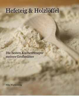 Hefeteig & Holzlöffel book cover