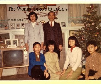 The Wongs: 1930's to 2000's book cover