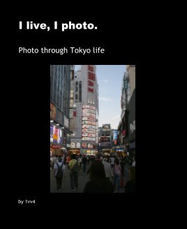I live, I photo. book cover