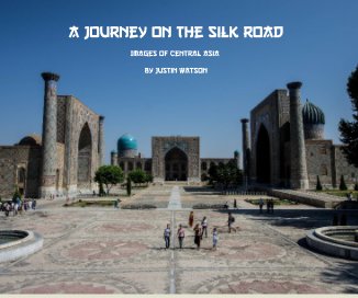 A Journey On The Silk Road book cover