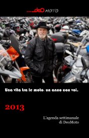 Una vita tra le moto, un anno con voi. book cover