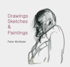 Drawings Sketches & Paintings Peter McAlister book cover