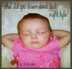 What did you dream about last night Kyla? book cover